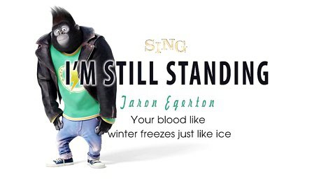 [Lyrics] Taron Egerton - I'm Still Standing (SING Movie Soundtrack)