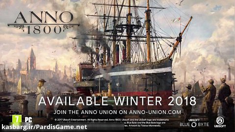 تریلر معرفی Anno 1800 در Gamescom 2017