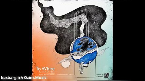 rOzim - To White (Official Audio) with Lyric - Persian