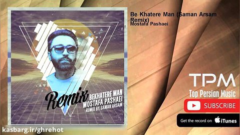 Mostafa Pashaei - Be Khatere Man - Saman Arsam Remix