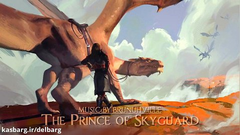 BrunuhVille - The Prince of Skyguard موسیقی حماسی/سلتیک