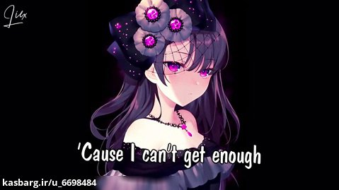 Nightcore | I Can't Get Enough