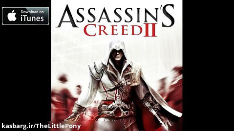 آهنگ Ezio's Family از بازی Assassin's Creed 2