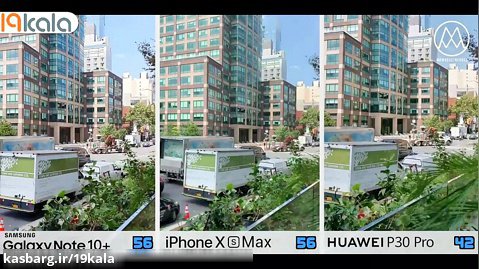 مقایسه دوربین های Note 10 plus و iPhone XS max و P30 pro
