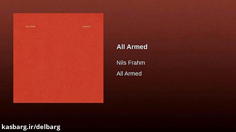 Nils Frahm - All Armed
