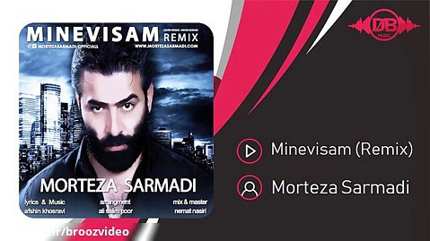 Morteza Sarmadi - Minevisam (Remix) ( مرتضی سرمدی - می نویسم (ریمیکس) )