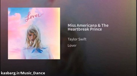 آهنگ جدید Taylor Swift به نام Miss Americana با زیرنویس فارسی