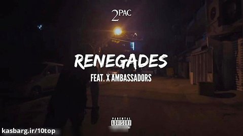 2Pac feat. X Ambassadors - Renegades Remix