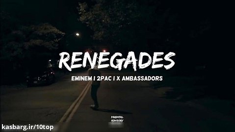 Eminem, 2Pac, X Ambassadors - Renegades _ 10top