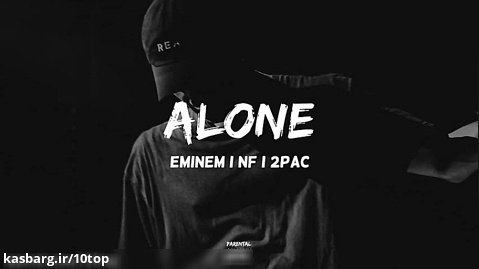 Eminem feat. NF, 2Pac - Alone _ 10top