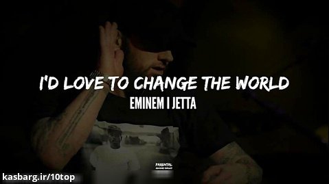 Eminem feat. Jetta - I'd Love to Change the World _ 10top