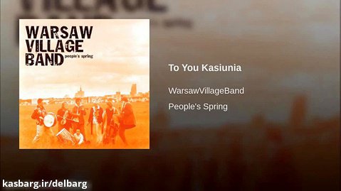 فولکلور لهستان Warsaw Village Band - To You Kasiunia