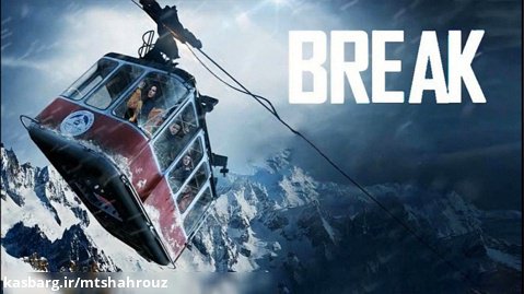 فیلم شکستن  Break 2019 دوبله فارسی