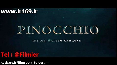 تیزر فیلم Pinocchio 2019