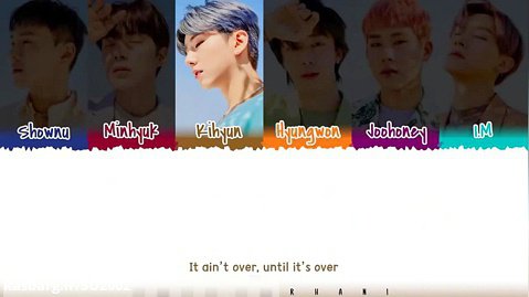 MONSTA X  - 'IT AIN'T OVER' Lyrics [Color Coded_Han_Rom_Eng]