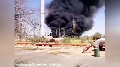 آتش گرفتن ترانسفورماتور اصلی واحد گازی نیروگاه زرگان اهواز