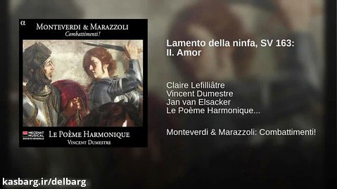 اپرا کلاسیکال Lamento della ninfa, SV 163 II. Amor