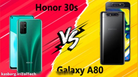 مقایسه Honor 30S با Samsung Galaxy A80