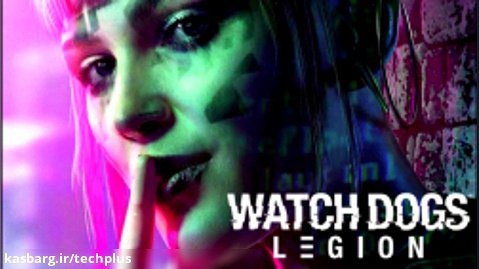 گیم پلی بازی Watch Dogs: Legion