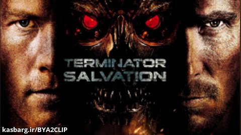 فیلم Terminator 4 Salvation 2009 نابودگر 4 رستگاری / دوبله فارسی