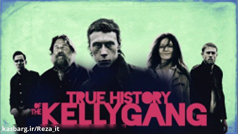 فیلم ماجرای باند کلی True History of the Kelly Gang 2020 با زیرنویس فارسی