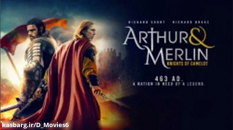 فیلم آرتور و مرلین شوالیه های کملوت Arthur and Merlin Knights of Camelot