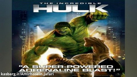 تیزر فیلم هالک شگفت انگیز ۲۰۰۸ ( The Incredible Hulk )