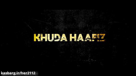 فیلم سینمایی هندی خداحافظ با دوبله فارسی Khuda Haafiz 2020