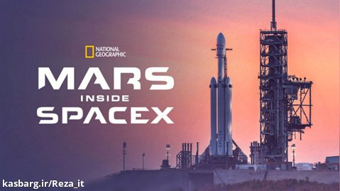 مستند مریخ: درون اسپیس اکس 2018 MARS: Inside SpaceX زیرنویس فارسی