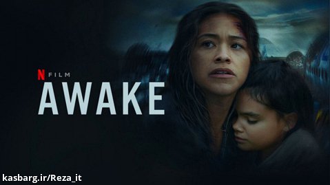 فیلم بیدار 2021 Awake زیرنویس فارسی | اکشن، درام