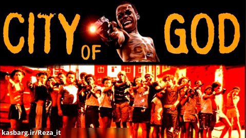 فیلم شهر خدا City of God 2002 با زیرنویس فارسی