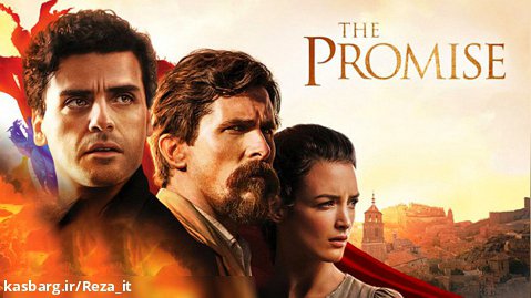فیلم وعده 2016 The Promise زیرنویس فارسی | اکشن، درام